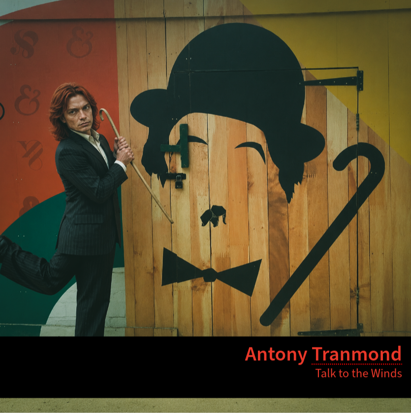 Antony Tranmond - Talk to the Winds